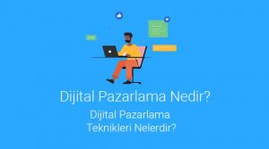 Dijital pazarlama nedir 300x167