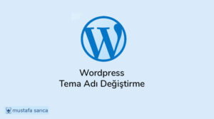 Wordpress tema adi degistirme 300x167